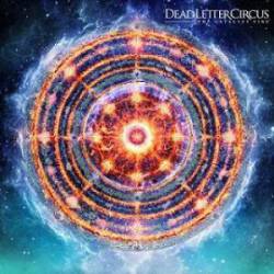 Dead Letter Circus : The Catalyst Fire